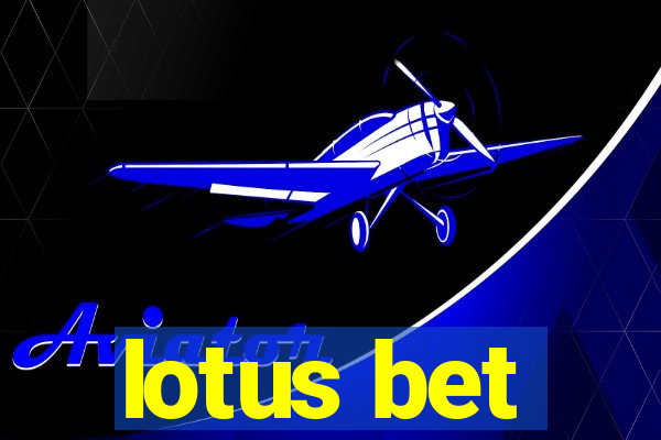 lotus bet